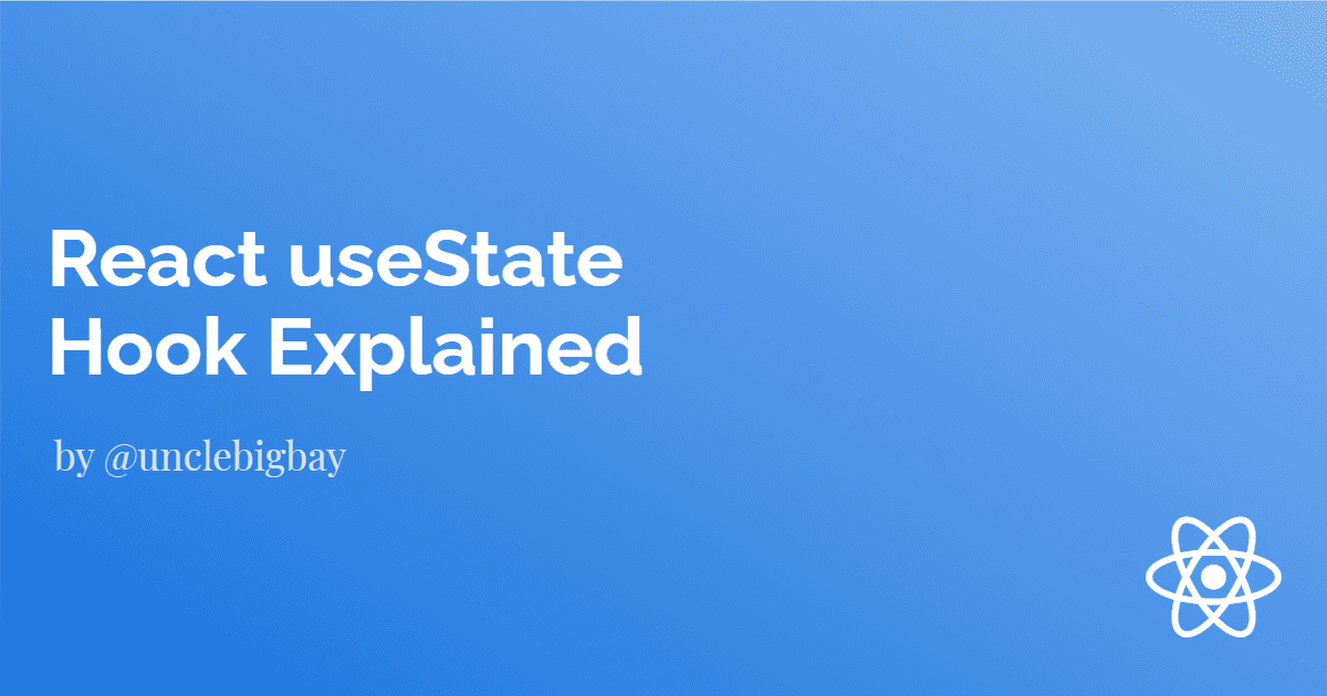 React useState Hook Explained