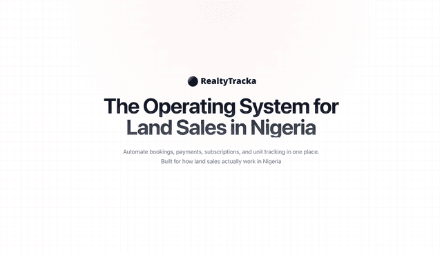 Introducing RealtyTracka - The Operating System for Land Sales in Nigeria