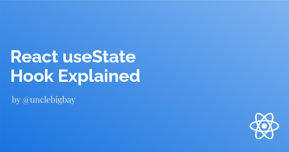 React useState Hook Explained